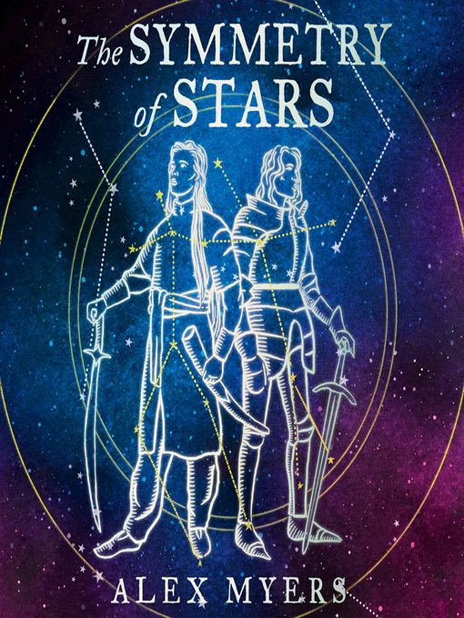 Title details for The Symmetry of Stars by Alex Myers - Available